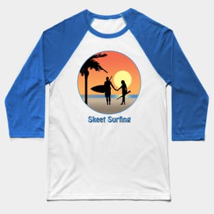 Skeet Surfing Baseball T-Shirt